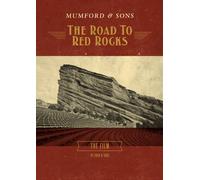 Mumford & Sons - The Road to Red Rocks