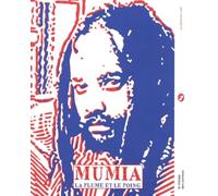 Mumia, La Plume et le Poing