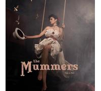 Mummers - Tale to Tell