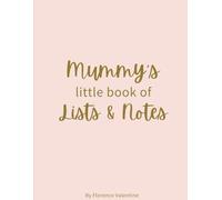 Mummy's Little Book of Lists and Notes. Tick box. Make Lists. Get jobs done. Mothers Day Present. 8.5x11 inch 80 pages