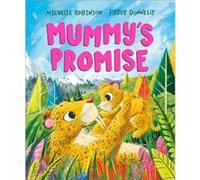 Mummys Promise - Michelle Robinson - Andersen Press Ltd - Livre en Anglais - Paperback Michelle RobinsonMichelle Robinson (Auteur)