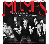 Mumps - Rock & Roll This, Rock & Roll That