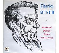 Munch Charles - Charles Munch dirige Brahms, Beethoven Berlioz, Tchaïkovski