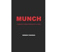 Munch: La Muerte Como Episodio De La Vida