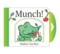 Munch Mini Board Book by Matthew Van Fleet Matthew Van Fleet (Auteur)
