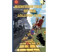 Munchkin's Tale of The Lollipop Club