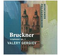 Munchner Philharmoni - Bruckner: Symphony No. 7 (Recorded Live At St. Florian) [