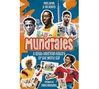 Mundiales: A South American History of the World Cup