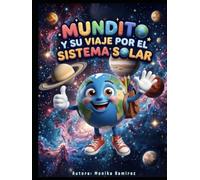 Mundito y su viaje por el Sistema Solar