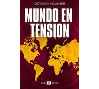 MUNDO EN TENSIÓN: 2025, rediseño global