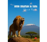 Mundo Encantado da Fauna: Livro de Colorir