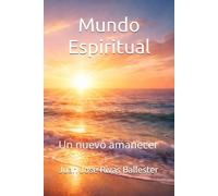 Mundo Espiritual: Un nuevo amanecer