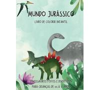 Mundo Jurássico para Colorir: Dinossauros fofos e divertidos para crianças