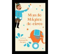 Mundo mágico do circo