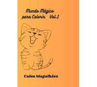 Mundo Mágico para Colorir: Uma aventura divertida com animais, fantasia e muita criatividade!