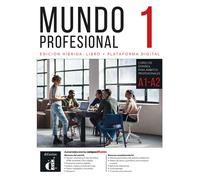 Mundo profesional 1 (A1-A2). Ed. hybride Livre de l'élève - Collectif - Difusion Centro - broché - Méthode de langue