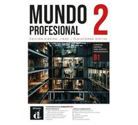 Mundo profesional 2 (B1). Ed. hybride Livre de l'élève - Collectif - Difusion Centro - broché - Méthode de langue