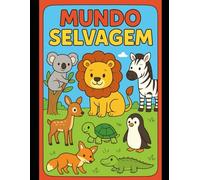 Mundo Selvagem: Livro para colorir com o tema da vida selvagem.