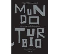 Mundo turbio : Un roman et toutes les chansons – Contra