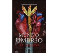 Mundo Umbrio 2: La traición / Umbrío World 2: The Betrayal