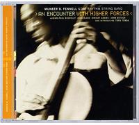 Muneer B. Fennell & The Rythm String Band : an Encounter with Higher Forces
