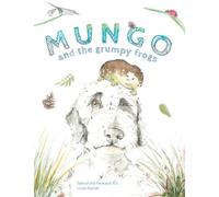 Mungo and the grumpy frogs