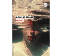 Mungo - Douglas Stuart - Globe - broché - Roman