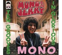 Mungo Jerry - Ten Grooves in Glorious Mono