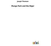 Mungo Park And The Niger