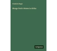 Mungo Park's Reisen in Afrika