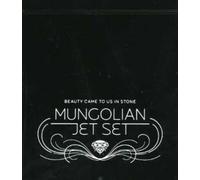 Mungolian Jet Set - Beauty Came to Us in. [Import]