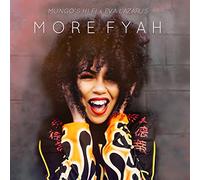 Mungo's Hi Fi X Eva Lazar - More Fyah [Import]