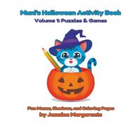 Muni’s Halloween Activity Book: A Magical S nd-Find and Coloring Game Book for Kids: Volume 1: Fun Mazes, Spot the Differences, Connect the Dots, Match the Shadows, and Pixel Art Drawing Puzzles