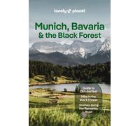Munich, Bavaria & the Black Forest 9ed -anglais- - Lonely planet eng - Lonely Planet - broché - Guide