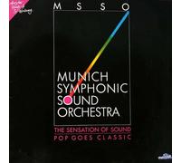 Munich Symphonic Sound Orchestra - The Sensation Of Sound - Pop Goes Classic - Polystar - 837 481-1