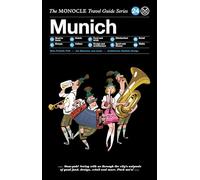 Munich: The Monocle Travel Guide Series