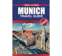 MUNICH Travel Guide 2025: Explore Bavarian Culture, Historic Architecture, and World-Famous Beer Gardens in Germany's Vibrant City.