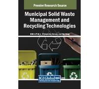 Municipal Solid Waste Management And Recycling Technologies