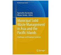 Municipal Solid Waste Management In Asia And The Pacific Islands