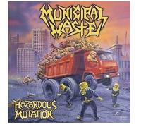 Municipal Waste – Hazardous Mutation – Vinyle rouge – Tirage limité