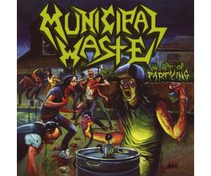 Municipal Waste - The Art of Partying [Import]