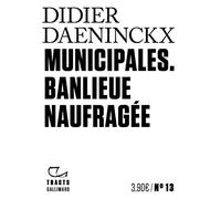 Municipales: Banlieue naufragée