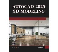 Munir Hamad AutoCAD 2025 3D Modeling (Poche)