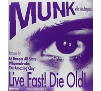 Live Fast! Die Old! [Vinyl]