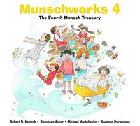 Munschworks 4: The Fourth Munsch Treasury