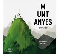 Muntanyes: Quin viatge!