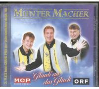 Munter Macher – Glaub' an das Glück – CD – Importé (MCP Sound & Media)