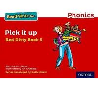 Munton, G: Read Write Inc. Phonics: Red Ditty Book 5 Pick It