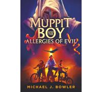 Muppit Boy and the Allergies of Evil