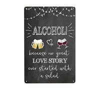 Mur Étain Panneau De L'Alcool, Car Aucune Grande Histoire d'amour n'a Jamais Commencé par Une Salade. Métal Étain Signe Vintage Affiche Unique Tin Signs pour Cuisine Garage Salon S